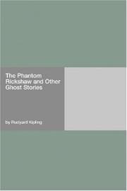 The Phantom 'Rickshaw, and Other Ghost Stories