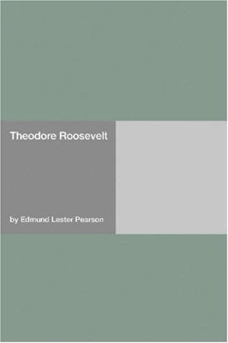 Theodore Roosevelt