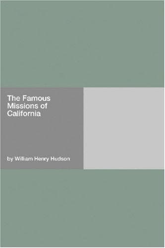 The Famous Missions of California