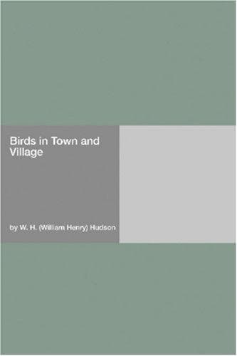 Birds in Town & Village