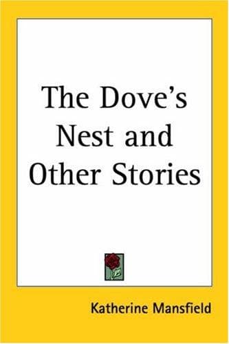 The Doves' Nest, and Other Stories