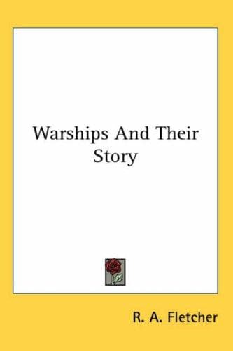 Warships and their story