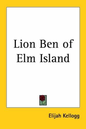 Lion Ben of Elm Island