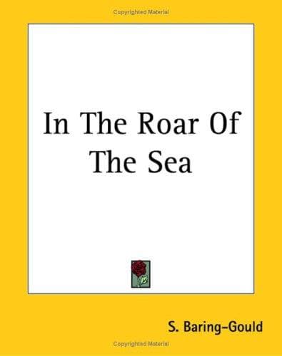In the Roar of the Sea
