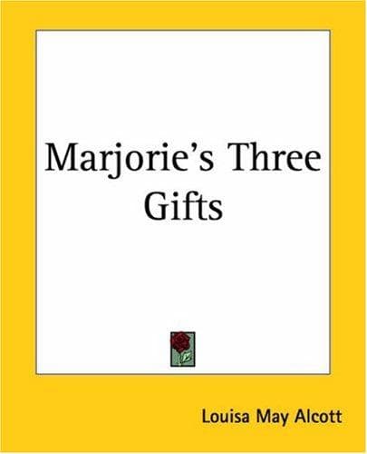 Marjorie's Three Gifts