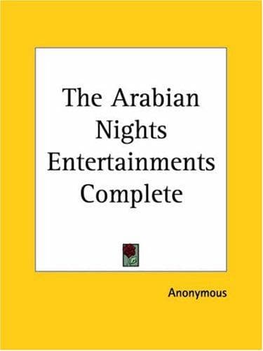 The Arabian Nights Entertainments - Complete
