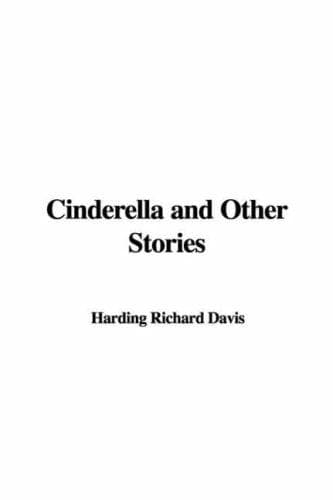 Cinderella, and Other Stories