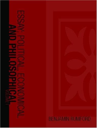 Essays; Political, Economical, and Philosophical — Volume 1