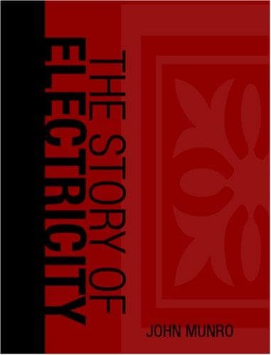 The Story of Electricity
