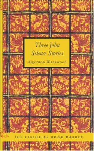Three John Silence Stories