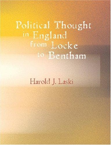 Political thought in England from Locke to Bentham