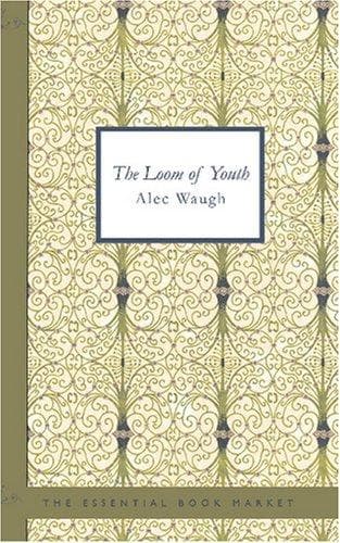 The Loom of Youth