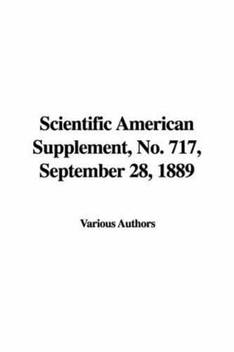 Scientific American Supplement, No. 717,  September  28, 1889