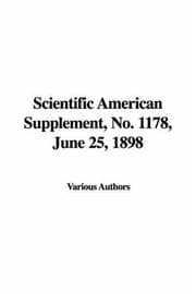 Scientific American Supplement, No. 1178, June 25, 1898