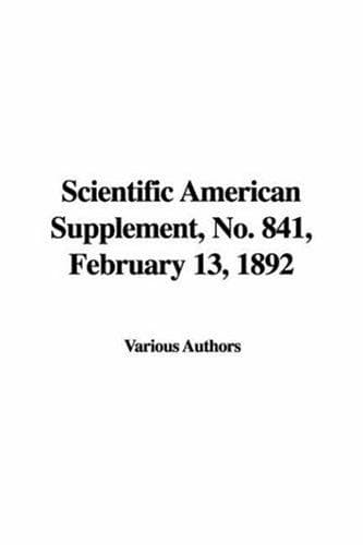 Scientific American Supplement, No. 841, February 13, 1892