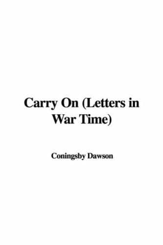 Carry On: Letters in War-Time