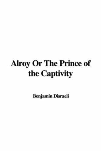 Alroy: The Prince of the Captivity