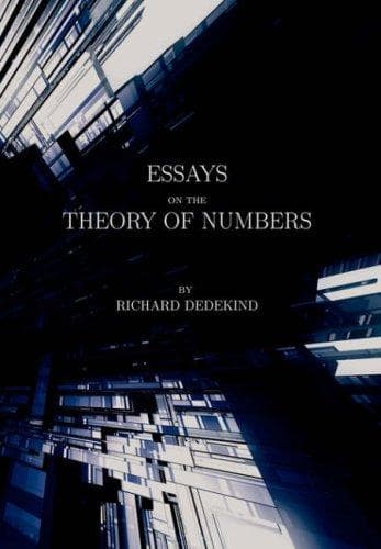 Essays on the Theory of Numbers