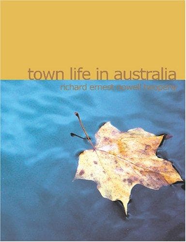 Town Life in Australia