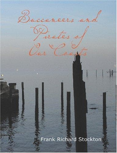 Buccaneers and pirates of our coasts