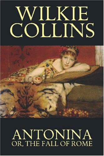 Antonina; Or, The Fall of Rome