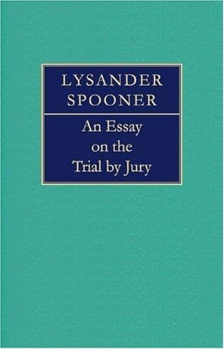 An Essay on the Trial By Jury