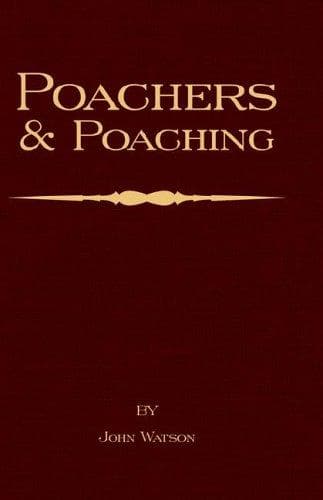 Poachers and Poaching