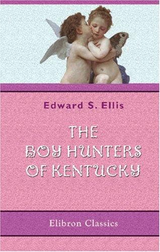 The Boy Hunters of Kentucky