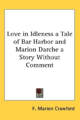 Marion Darche: A Story Without Comment