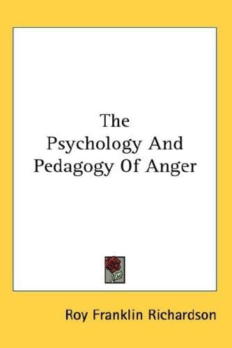 Psychology and Pedagogy of Anger