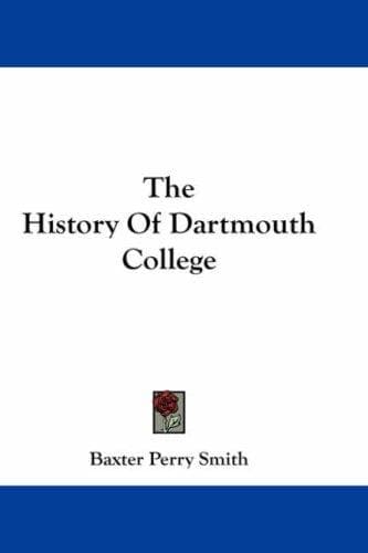 The History of Dartmouth College