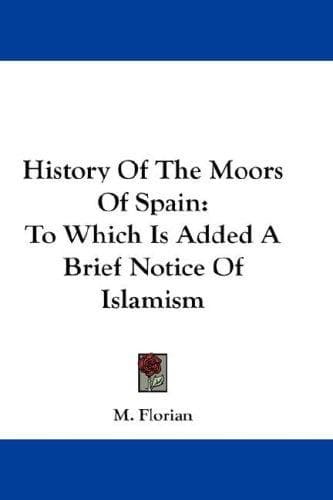 History of the Moors of Spain