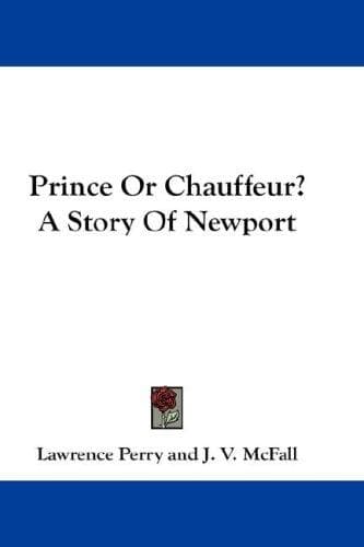 Prince or Chauffeur? A Story of Newport