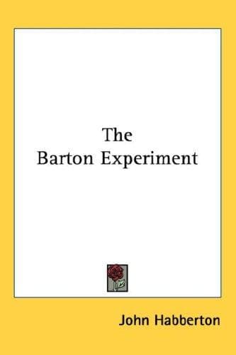 The Barton Experiment