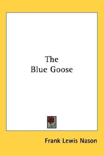 The Blue Goose