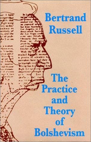 The Practice and Theory of Bolshevism