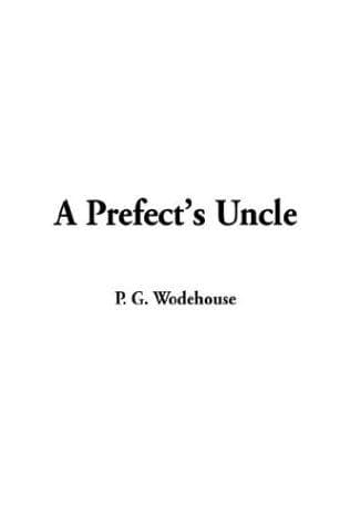 A Prefect's Uncle