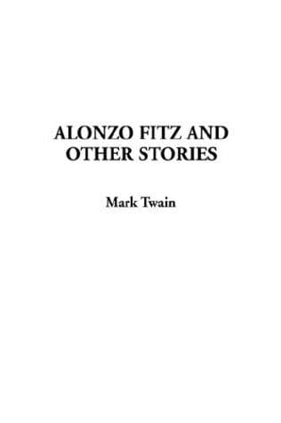 Alonzo Fitz, and Other Stories