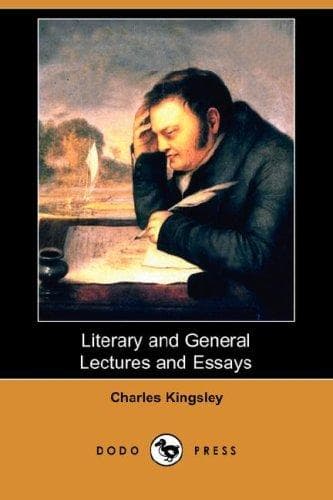 Literary and General Lectures and Essays