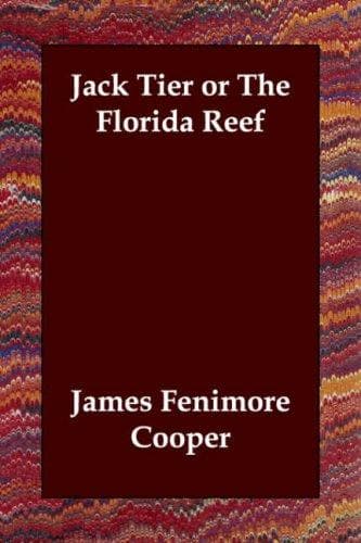 Jack Tier; Or, The Florida Reef