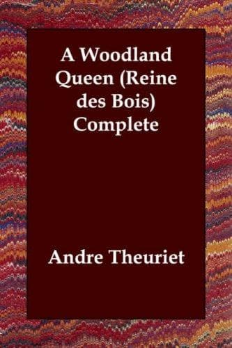 A Woodland Queen ('Reine des Bois') — Complete