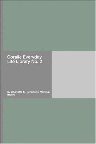 Coralie: Everyday Life Library No. 2