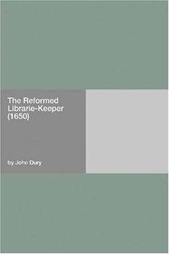 The Reformed Librarie-Keeper (1650)