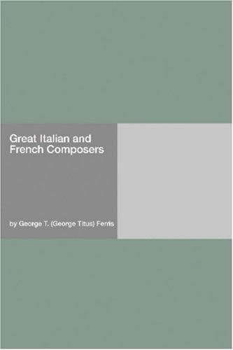 Great Italian and French Composers