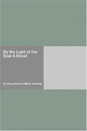 By the Light of the Soul: A Novel