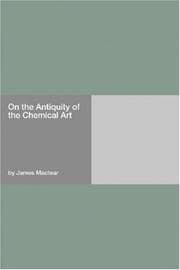 On the Antiquity of the Chemical Art