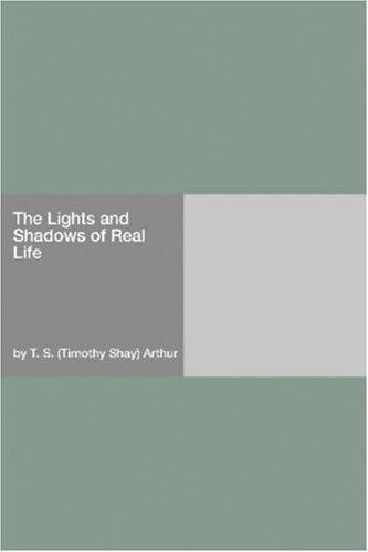 The Lights and Shadows of Real Life