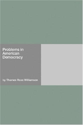 Problems in American Democracy