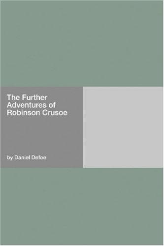 The Further Adventures of Robinson Crusoe