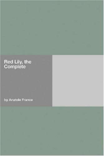 The Red Lily — Complete